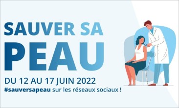 SAUVER SA PEAU : Semaine de prévention et de sensibilisation au dépistage des cancers de la peau